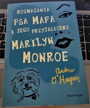 Rozważania psa Mafa i jego przyjaciółki Marilyn Mo