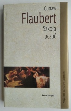 Szkoła uczuć - Gustave Flaubert