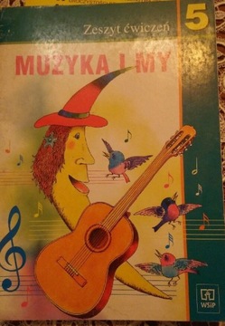 Muzyka i my.  Ćwiczenia