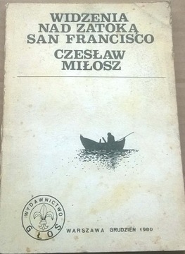 Miłosz Widzenia nad Zatoką San Francisco 1980 rok