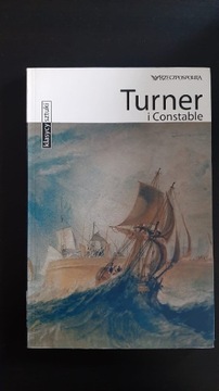 Klasycy sztuki. Turner i Constable