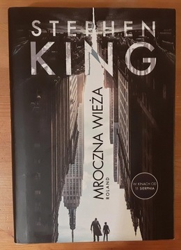 Stephen King - Mroczna wieża I: Roland