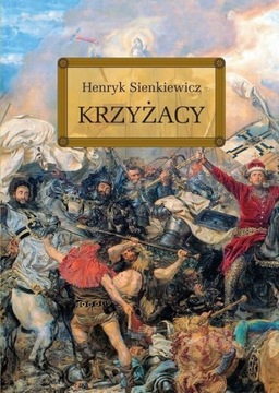 Sienkiewicz Krzyżacy 