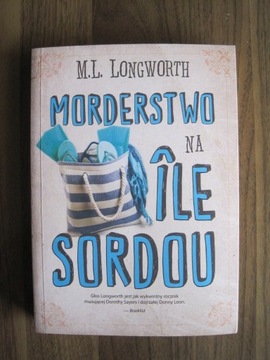 Morderstwo na Ile Sordou M. L. Longworth