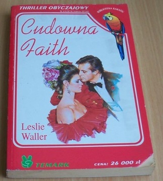 Cudowna Faith ~ WALLER