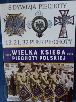 Wielka Księga Piechoty Polskiej - Tom 8
