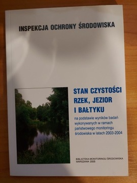 Stan czystości rzek, jezior i Bałtyku ... 2003-04