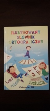 Ilustrowany słownik ortograficzny dla dzieci