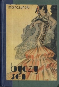 Byczy sen – Antoni Marczyński - 1933r