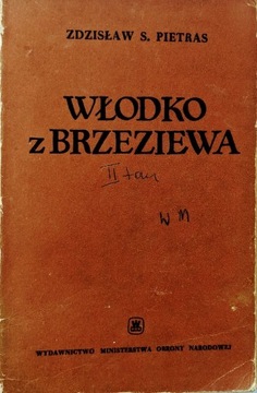 "Włodko z Brzeziewa" Zdzisław S. Pietras