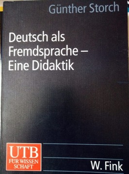 Deutsch als Fremdsprache - eine Didaktik 