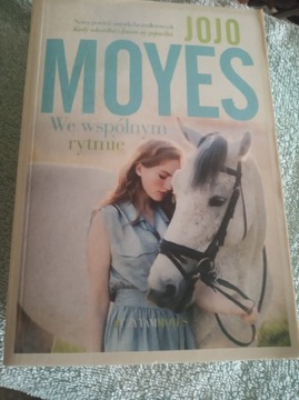 Jojo moyes we wspólnym rytmie