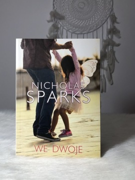 Książka Nicholas Sparks ,,We dwoje”