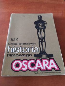 Historia filmowego Oscara - Hendrykowski 