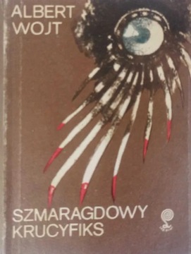 Szmaragdowy krucyfiks. Albert Wojt.