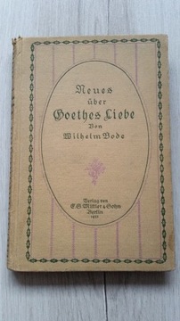 Neues über Goethes Liebe.Wilhelm Bode 1921rok