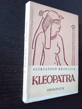 A. Krawczuk - Kleopatra, Ossolineum
