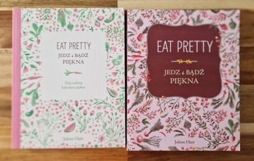 Eat Pretty Jedz i bądź piękna x2 Jolene Hart