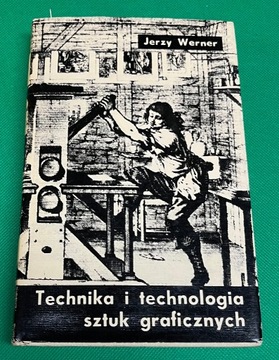 Technika i technologia sztuk graficznych