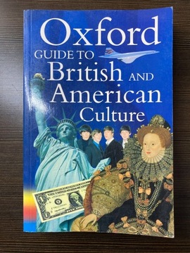 Oxford guide to British and American Culture