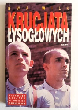 Krucjata łysogłowych - Ewa Wilk