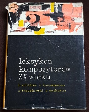 Leksykon kompozytorów XX wieku.