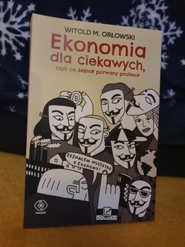 Ekonomia dla ciekawych - Witold M. Orłowski