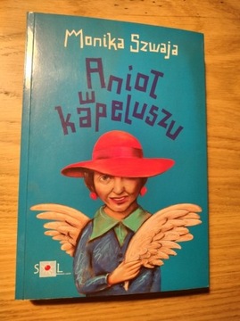 Monika Szwaja Anioł w kapeluszu 