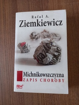 Rafał Ziemkiewicz - Michnikowszczyzna