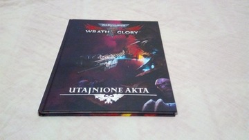 Warhammer 40000 - Wrath and Glory - Utajnione akta ( 40 k )