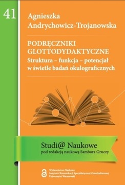 Podręczniki glottodydaktyczne Struktura-funkcja...