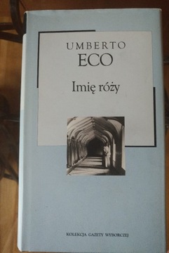 Umberto Eco - Imię  Róży dodatek Gazety Wyborczej