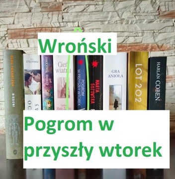 Wroński - Pogrom w przyszły wtorek