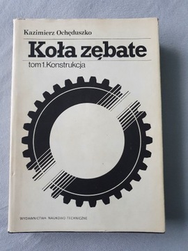 Koła Zębate tom 1 - Konstrukcja