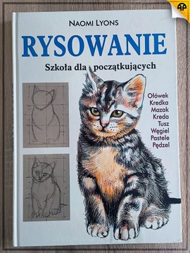 RYSOWANIE - Szkoła dla początkujących -Naomi Lyons