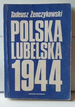 Polska Lubelska 1944 Żenczykowski