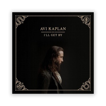 Avi Kaplan - I'll get by CD EP NOWA