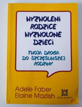 Wyzwoleni rodzice, wyzwolone dzieci, Faber