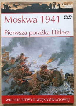 Moskwa 1941 Pierwsza porażka Hitlera