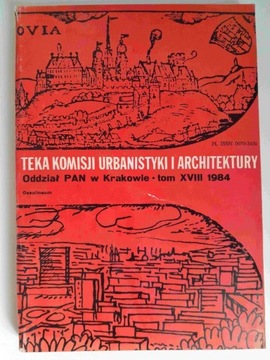 Teka Komisji Urbanistyki i Architektury XVIII 1984