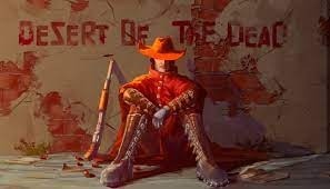 Desert Of The Dead- klucz Steam