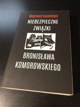 Niebezpieczne Związki Komorowskiego Sumliński