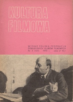 Kultura Filmowa - nr 3 (137) 1970 r.