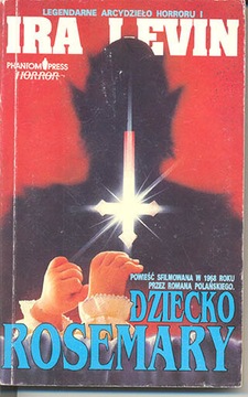 Ira Levin - Dziecko Rosemary