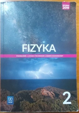 Fizyka 2 zakres rozszerzony - podręcznik WSiP 2019