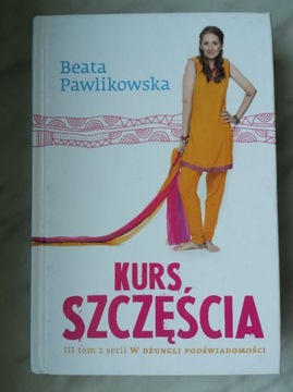 Beata Palikowska Kurs szczęścia książka ćwiczenia