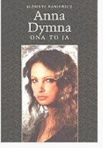 Elżbieta Baniewicz - Anna Dymna Ona to ja