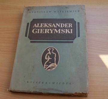 Aleksander Gierymski - Stanisław Witkiewicz - 1950