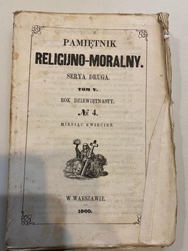 Pamiętnik Religijno-Moralny, 1860, Serya druga