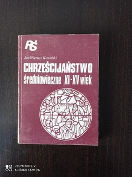 Chrześcijaństwo średniowieczne XI-XV J.W. Kowalski